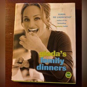 GIADA'S FAMILY DINNERS COOKBOOK BY GIADA DE LAURENTIIS 2006 ITALIAN FAMILY STYLE